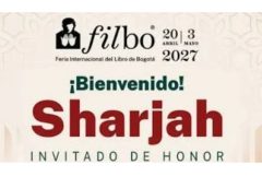 Sharjah Será Invitado De Honor De La FILBo 2027: Un Puente Literario Entre El Mundo Árabe y Colombia